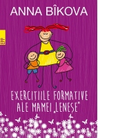 Exercitiile formative ale mamei lenese