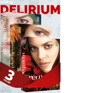 Pachet Seria Delirium (3 titluri). Delirium. Pandemonium. Requiem