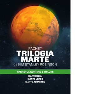Pachet Trilogia Marte (3 titluri): Marte rosu. Marte verde. Marte albastru