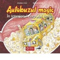 Autobuzul magic. In interiorul corpului uman
