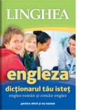 Dictionarul tau istet englez-roman si roman-englez pentru elevi si nu numai