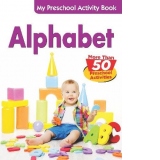 Alphabet. My preschool activity book