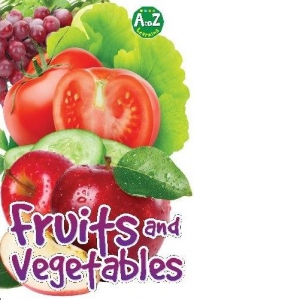 A to Z learning - Fruits and vegetables