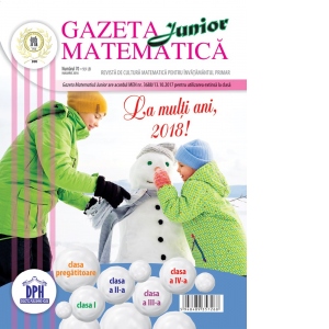 Gazeta Matematica Junior nr. 70 (Ianuarie 2018)