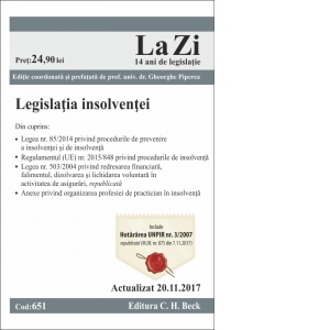 Legislatia insolventei. Cod 651. Actualizat la 20.11.2017