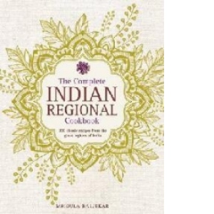 Complete Indian Regional Cookbook