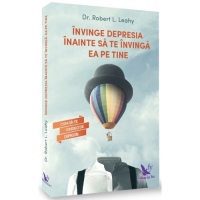 Invinge depresia inainte sa te invinga ea pe tine. Cum sa te vindeci de depresie