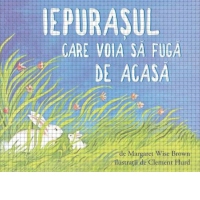 Iepurasul care voia sa fuga de acasa