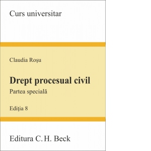 Drept procesual civil. Partea speciala (editia 8)