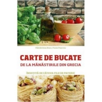 Carte de bucate de la manastirile din Grecia, insotita de cateva file de Pateric