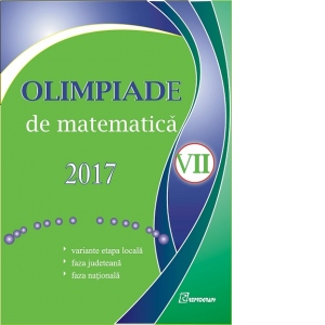 Olimpiade de matematica 2017 (clasa a VII-a). Variante etapa locala. Faza judeteana. Faza nationala