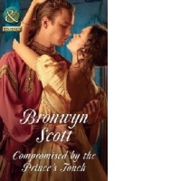Compromised By The Prince's Touch