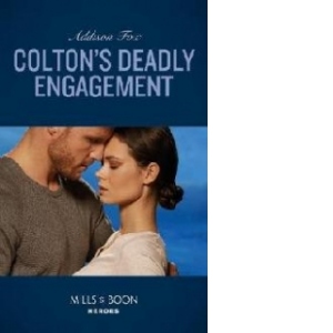 Colton's Deadly Engagement