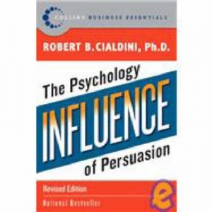 Influence Psychology Of Persuasion