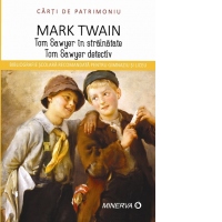 Tom Sawyer in strainatate. Tom Sawyer detectiv