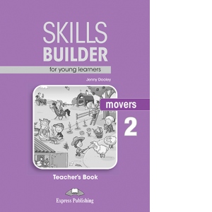 Vezi detalii pentru Skills builder for young learners movers 2 teacher book