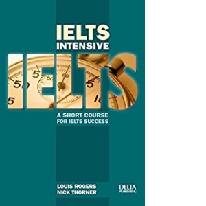 IELTS Intensive : A short course for IELTS success