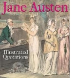Jane Austen Illustrated Quotations