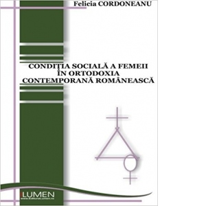 Conditia sociala a femeii in ortodoxia contemporana romaneasca