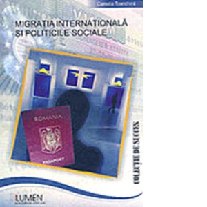 Migratia internationala si politicile sociale
