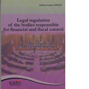 Legal regulation of the bodies responsible for financial and fiscal control