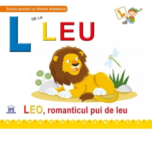 L de la Leu. Leo, romanticul pui de leu