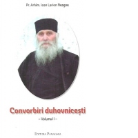 Convorbiri duhovnicesti. Volumul 1