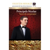 Colectia Regala (vol.8). Principele Nicolae. Teorii ale conspiratiei