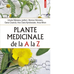 Plante medicinale de la A la Z (editia a III-a)