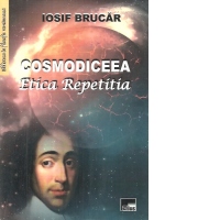 Cosmodiceea. Etica Repetitia