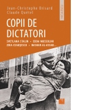 Copii de dictatori: Svetlana Stalin, Edda Mussolini, Zoia Ceausescu, Bashar Al-Assad ...