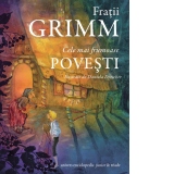 Grimm - Cele mai frumoase povesti