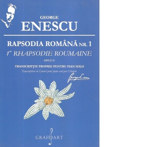 Rapsodia Romana nr. 1 - 1 Rhapsodie Roumaine. Opus 11