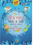 30 de povesti magice de seara. Volum de povesti bilingv roman-german