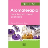 Aromaterapia - terapie prin uleiuri esentiale
