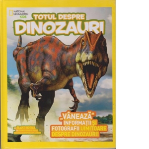 Totul despre Dinozauri
