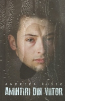 Amintiri din viitor - volumul 3