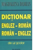 Dictionar englez-roman / roman-englez (de uz scolar)
