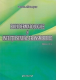 Boli dermatologice si infectii sexual - transmisibile (Editia a IV-a)