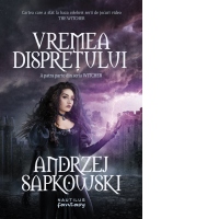 Vremea dispretului (Seria Witcher, partea a IV-a)