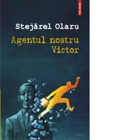 Agentul nostru Victor