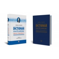 Mihai Eminescu. Dictionar enciclopedic (Editia a II-a revazuta si adaugita)﻿