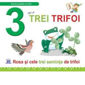 3 de la Trei trifoi. Rosa si cele trei seminte de trifoi - Necartonata