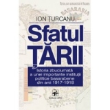 Sfatul Tarii. Istoria institutiei politice basarabene din anii 1917-1918﻿