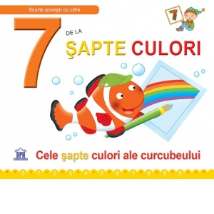 7 de la Sapte culori. Cele sapte culori ale curcubeului - Cartonata