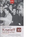 Kiseleff 10. Fabrica de scriitori