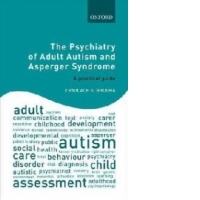 Psychiatry of Adult Autism and Asperger Syndrome