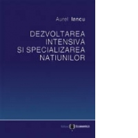 Dezvoltarea intensiva si specializarea natiunilor
