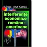 Interferen&#355;e economice rom&#226;no-americane