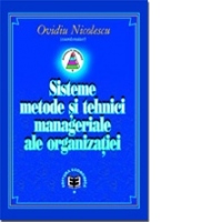 Sisteme, metode si tehnici manageriale ale organizatiei